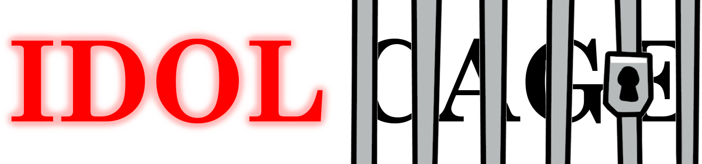 You are trapped in the idol cage!